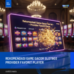 Rekomendasi Game Gacor SLOT603 Provider Favorit Player